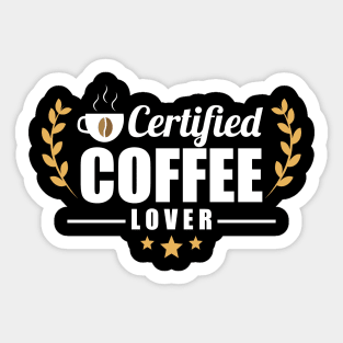 Certified Coffee Lover Caffeine Addict Sticker